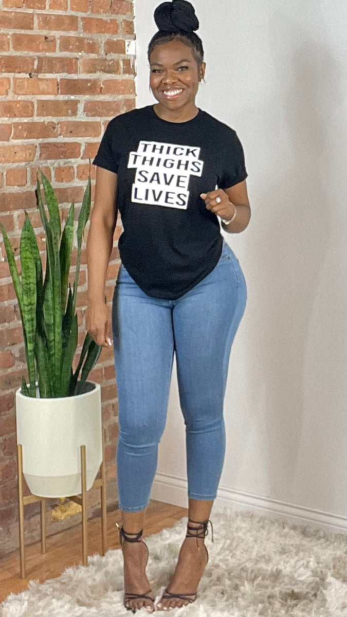 Thick Thighs Saves Lives Tee - Black – Thrifty Girl Online